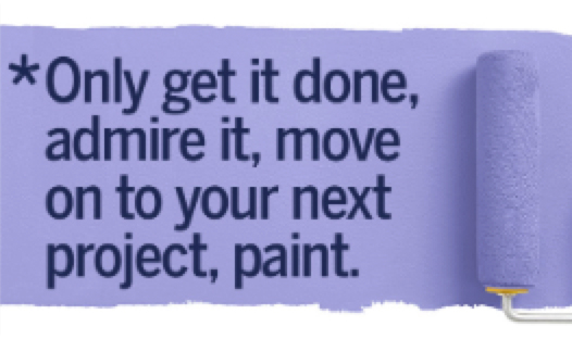 Only get it done, admire it, move on to your next project, paint.